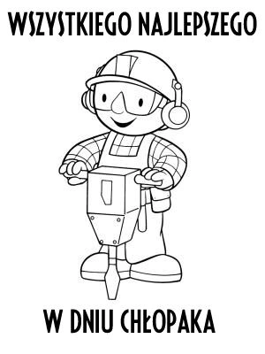 Kolorowanka Bob budowniczy na dzień chłopaka